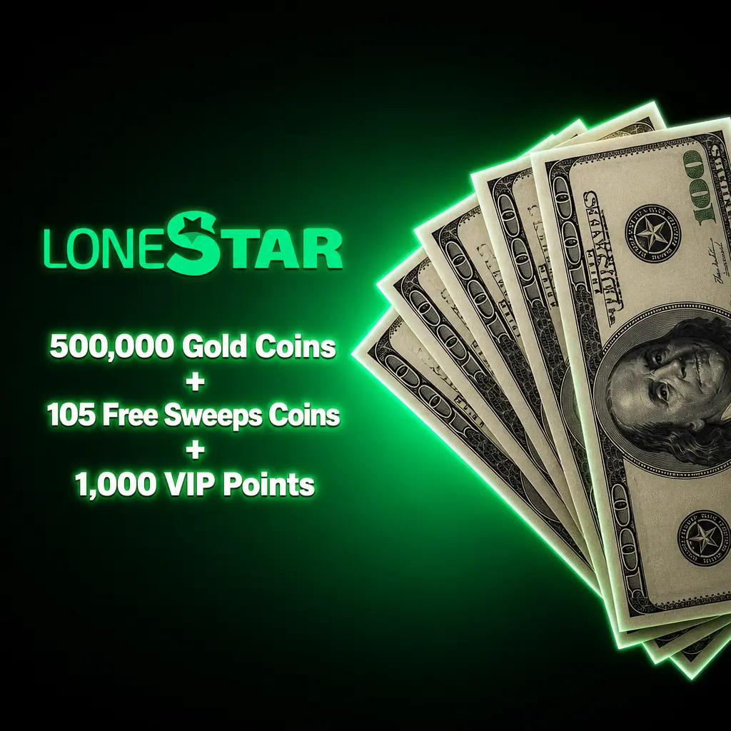 500,000 Gold Coins + 105 Free Sweeps Coins + 1,000 VIP Points